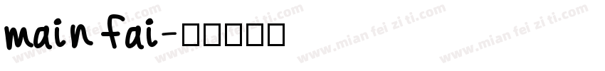 main fai字体转换